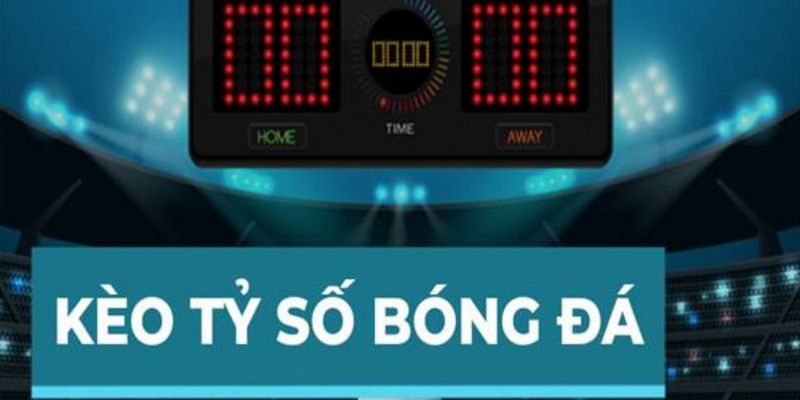 Mẹo đặt cược kèo luôn thắng đậm & khủng